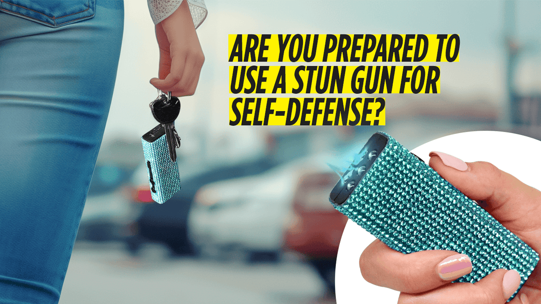 Are You Prepared to Use a Stun Gun for Self-Defense?